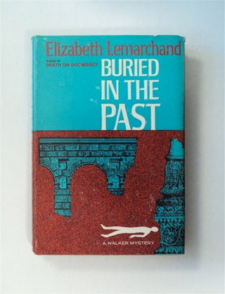 79478] Buried in the Past. Elizabeth LEMARCHAND