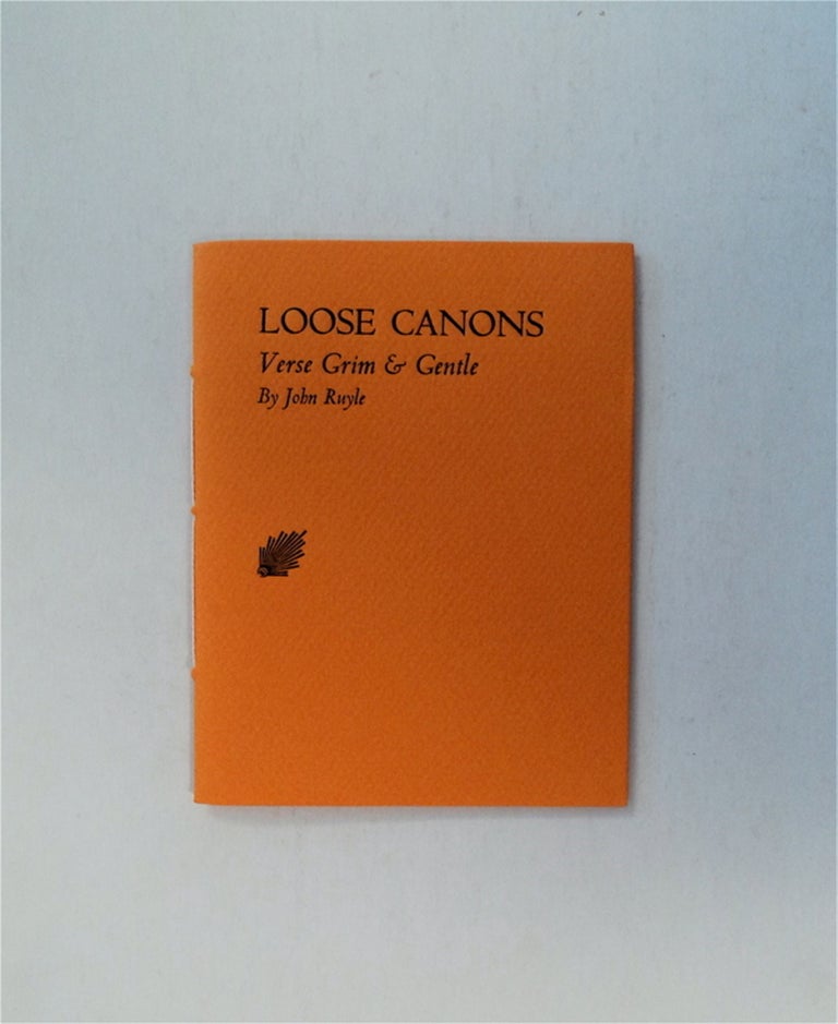 [79519] Loose Canons: Verse Grim & Gentle. John RUYLE.