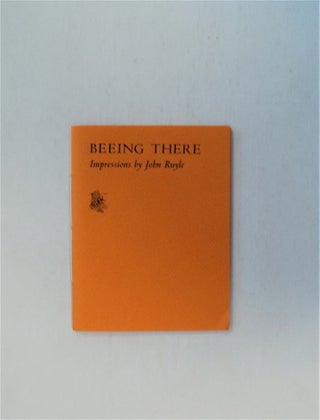 79520] Being There: Impressions. John RUYLE
