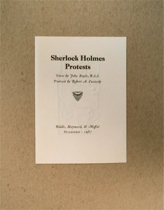 79536] Sherlock Holmes Protests: Verse by John Ruyle, B.S.I. John RUYLE