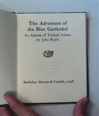 The Adventure of Blue Garfunkel: A Episode of Turlock Loams