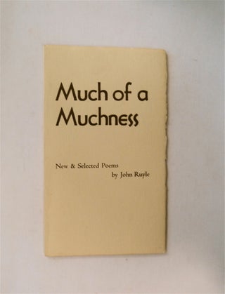 79585] Much of a Muchness: New & Selected Poems. John RUYLE