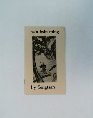 79652] Hsin Hsin Ming: Verses on the Faith-Mind. SENGTSAN