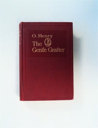 79710] The Gentle Grafter. O. HENRY, William Sydney Porter