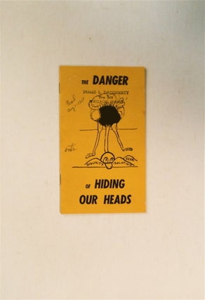 79711] The Danger of Hiding Our Heads. Munro LEAF, prepared by