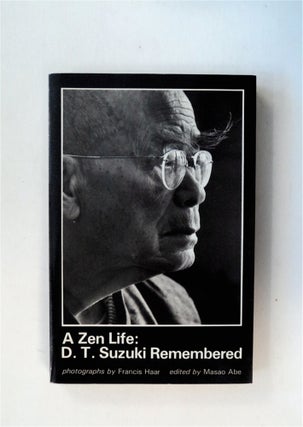 79721] A Zen life: D. T. Suzuki Remembered. Masao ABE, ed