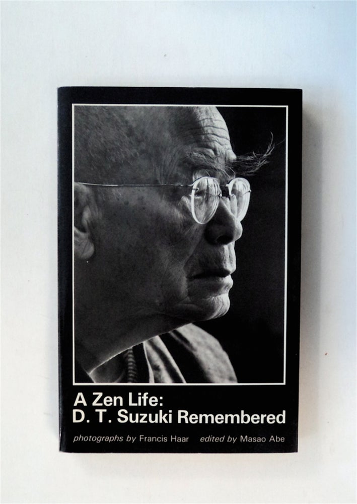 [79721] A Zen life: D. T. Suzuki Remembered. Masao ABE, ed.