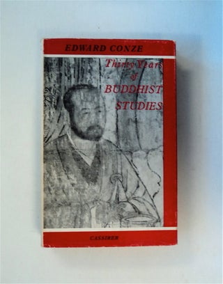 79739] Thirty Years of Buddhist Studies: Selected Essays. Edward CONZE