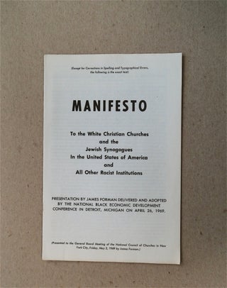 79748] Manifesto to the White Christian Churches and the Jewish Synogogues in the United States...