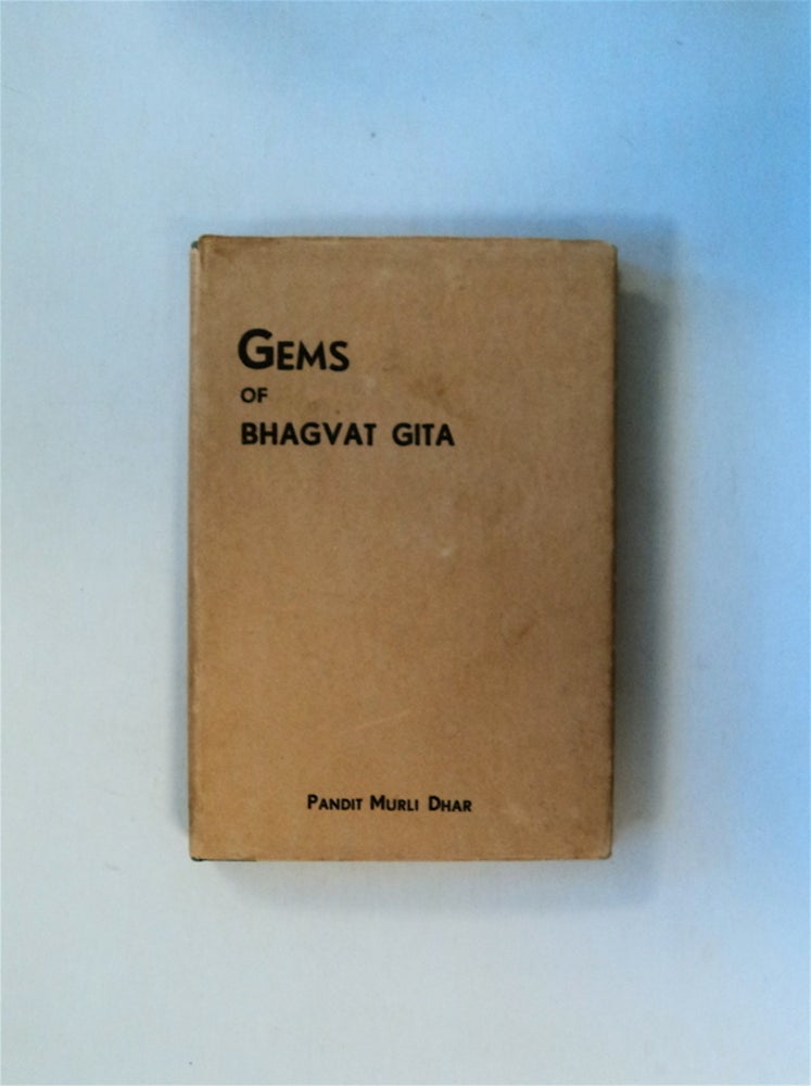 [79789] Gems of Bhagvat Gita: (Choicest One Hundred and Eight Slokas). Pandit Murliu DHAR.