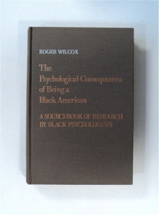 79803] The Psychological Consequences of Being a Black American: A Sourcebook of Research by...