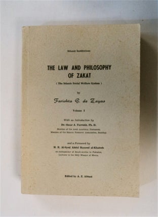 79808] The Law and Philosophy of Zakat (The Islamic Social Welfare System), Volume I. Farishta G....