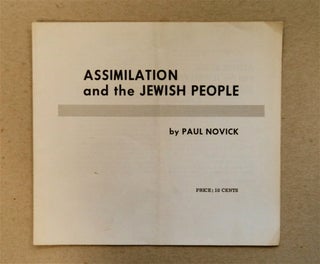 79855] Assimilation and the Jewish People. Paul NOVICK