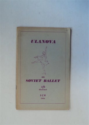 79856] Ulanova, Moiseyev & Zakharov on Soviet Ballet. Galina ULANOVA