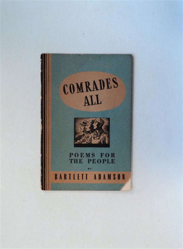 [79862] Comrades All and Other Poems for the People. Bartlett ADAMSON.