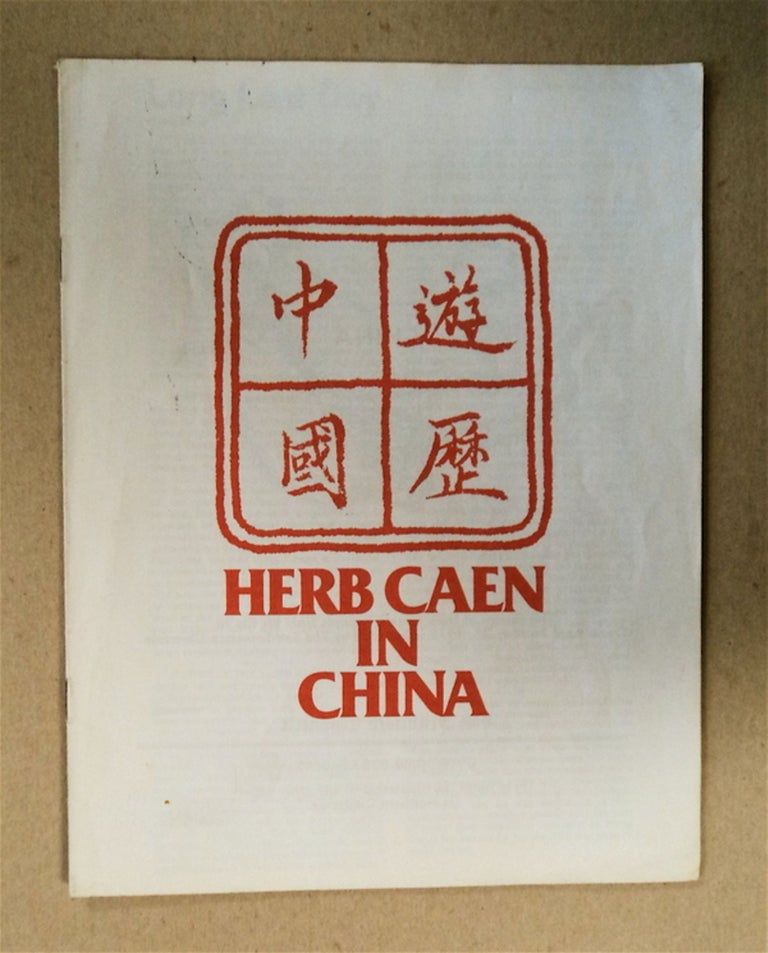 [79975] Herb Caen in China. Herb CAEN.