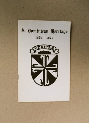 79989] A Dominican Heritage 1850-1979. LeNoir MILLER, compiled, written by