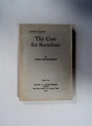 80001] The Case for Socialism. Fred HENDERSON