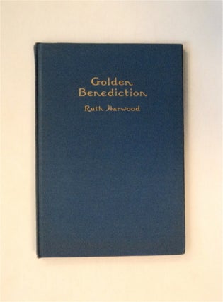 80023] Golden Benediction: Design and Poems. Ruth HARWOOD