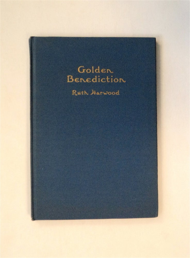 [80023] Golden Benediction: Design and Poems. Ruth HARWOOD.