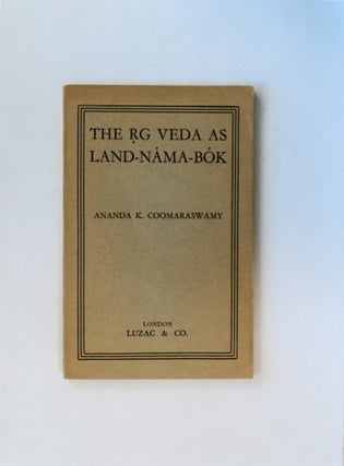 80036] The Rg Veda as Land-Náma-Bók. Ananda K. COOMARASWAMY