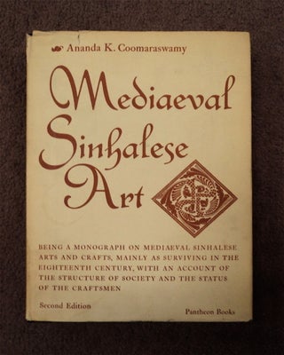 80041] Mediaeval Sinhalese Art: Being a Monograph on Mediaeval Sinhalese Arts and Crafts, Mainly...