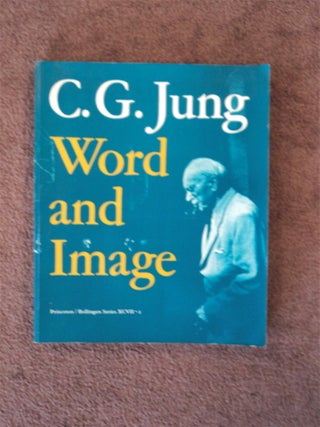 80158] C. G. Jung: Word and Image. C. G. JUNG