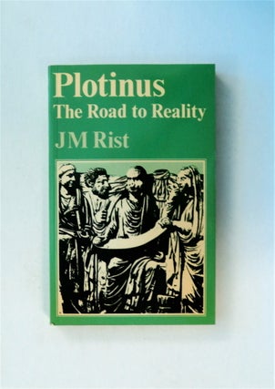 80188] Plotinus: The Road to Reality. J. M. RIST