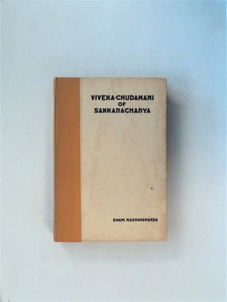80201] Vivekachudamani of Sri Sankaracharya. Swami MADHAVANANDA, notes and, English translation