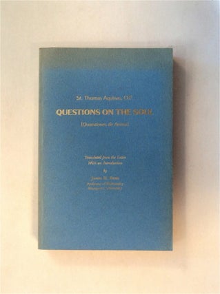 80213] Questions on the Soul (Quaestiones de Anima). St. Thomas AQUINAS