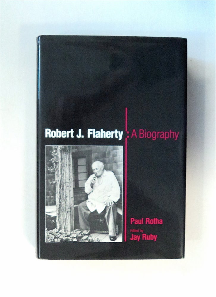 [80302] Robert J. Flaherty: A Biography. Paul ROTHA.