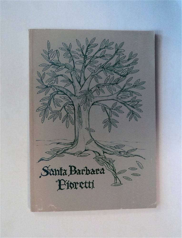 [80330] Santa Barbara Fioretti: Stories from the Friary. Timothy ARTHUR, comp.