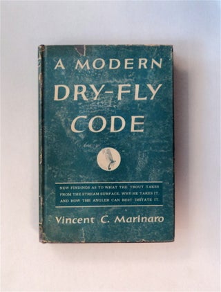 80334] A Modern Dry-Fly Code. Vincent C. MARINARO