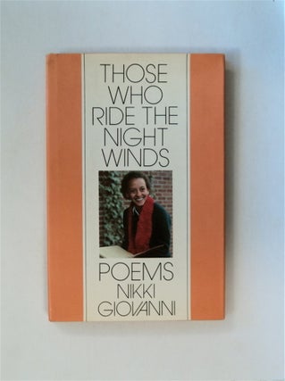 80367] Those Who Ride the Night Winds. Nikki GIOVANNI