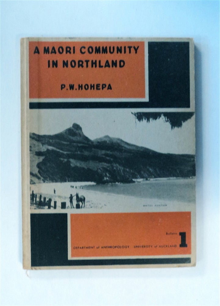 [80388] A Maori Community in Northland. P. W. HOHEPA.