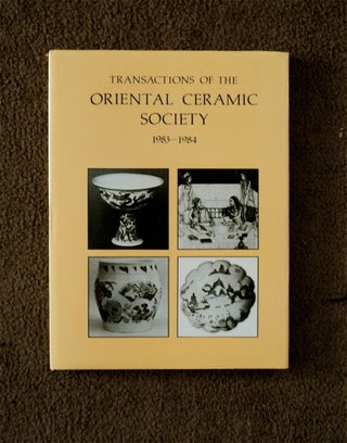 80440] TRANSACTIONS OF THE ORIENTAL CERAMIC SOCIETY, VOLUME 1983-1984