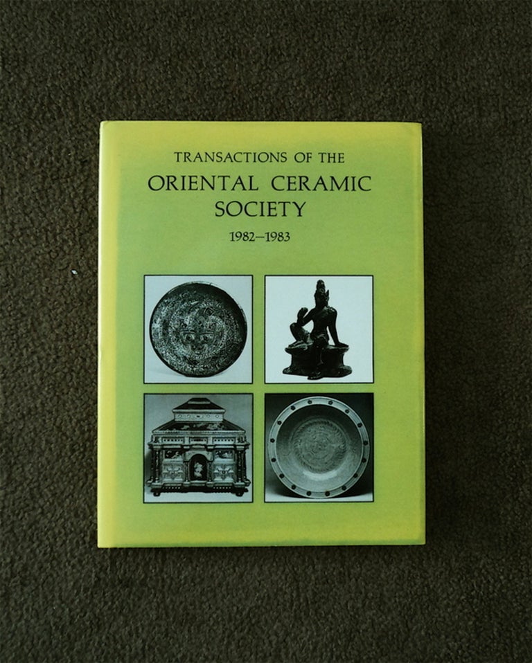[80441] TRANSACTIONS OF THE ORIENTAL CERAMIC SOCIETY, VOLUME 1982-1983