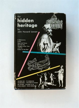 80455] The Hidden Heritage: A Rediscovery of the Ideas and Forces That Link the Thought of Our...