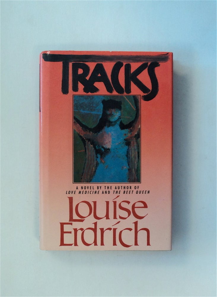 [80514] Tracks. Louise ERDRICH.