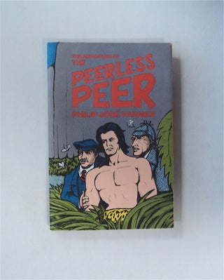80532] The Adventure of the Peerless Peer. Philip José FARMER