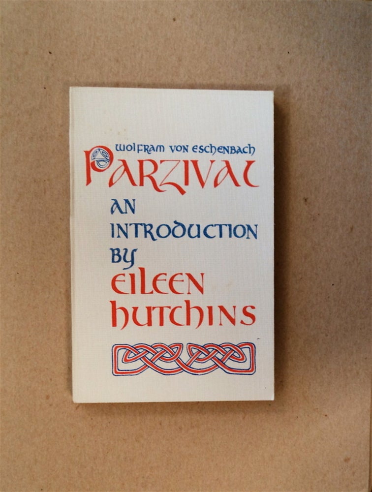 [80654] Wolfram von Eschenbach: Parzival: An Introduction. Eileen HUTCHINS.