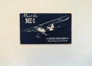 80661] The Pilot Meets the NE-1. BUREAU OF AERONAUTICS UNITED STATES NAVY TRAINING SCHOOLS