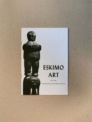 80674] Eskimo Art of the Canadian Eastern Arctic. James A. HOUSTON