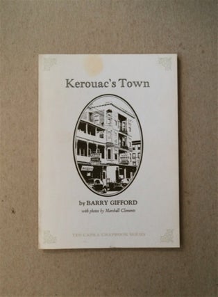 81235] Kerouac's Town. Barry GIFFORD