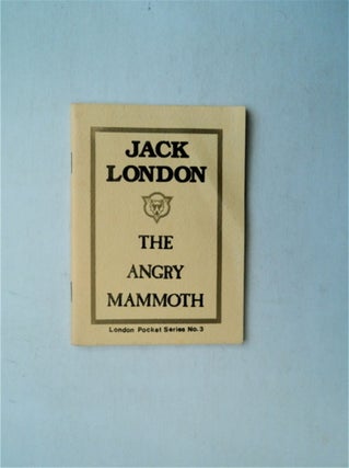 81305] The Angry Mammoth. Jack LONDON