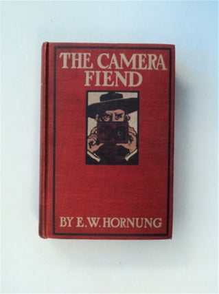 81366] The Camera Fiend. E. W. HORNUNG