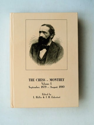 81437] The Chess Monthly, Volume I (September, 1879-August, 1880). L. HOFFER, eds J. H. Zukertort