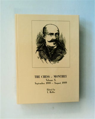 81445] The Chess Monthly, Volume X (September, 1888-August, 1889). L. HOFFER, ed