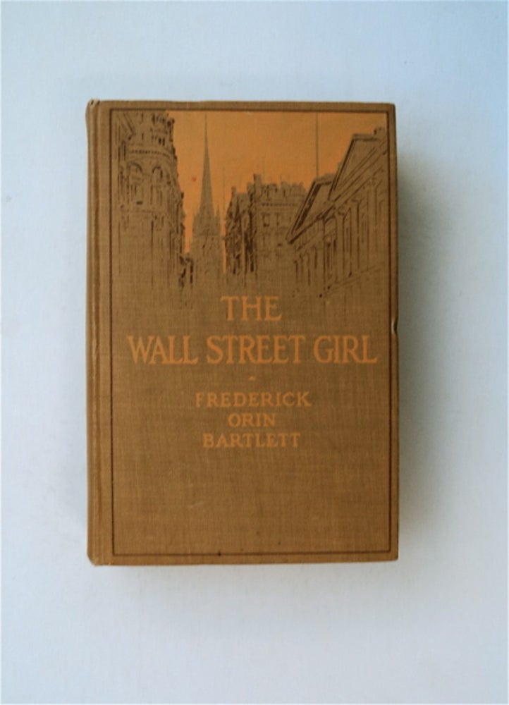 [81658] The Wall Street Girl. Frederick Orin BARTLETT.
