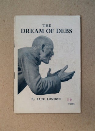 81770] The Dream of Debs. Jack LONDON